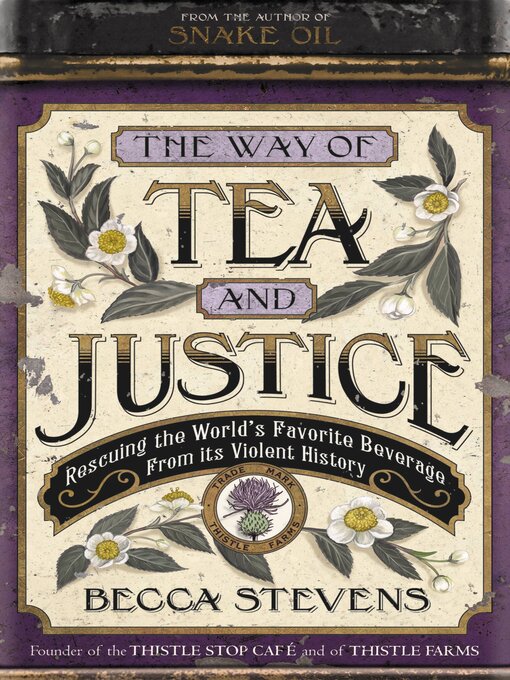 Title details for The Way of Tea and Justice by Reverend Becca Stevens - Available